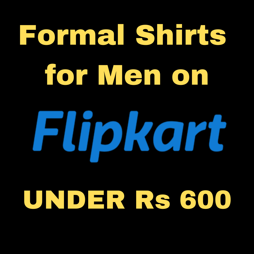Formal Shirts for Men on Flipkart Under 600 â OZMOD