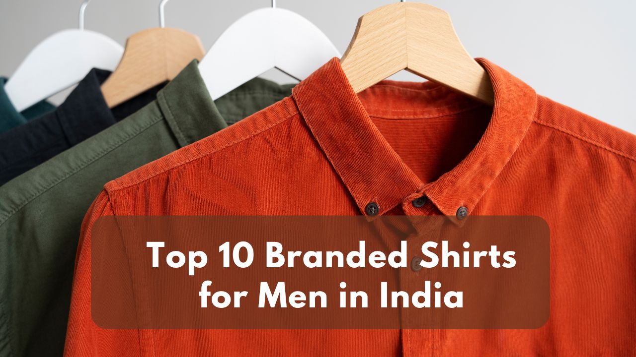 Top 10 Branded Shirts for Men in India OZMOD